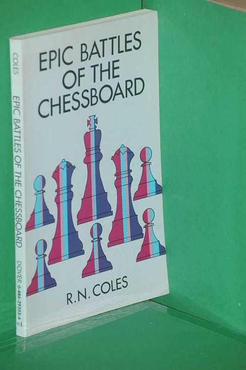 Epic Battles of the Chessboard