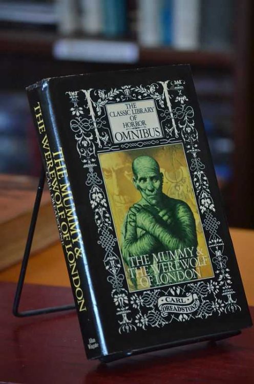 The Classic Library of Horror Omnibus: The Mummy and the Werewolf of London