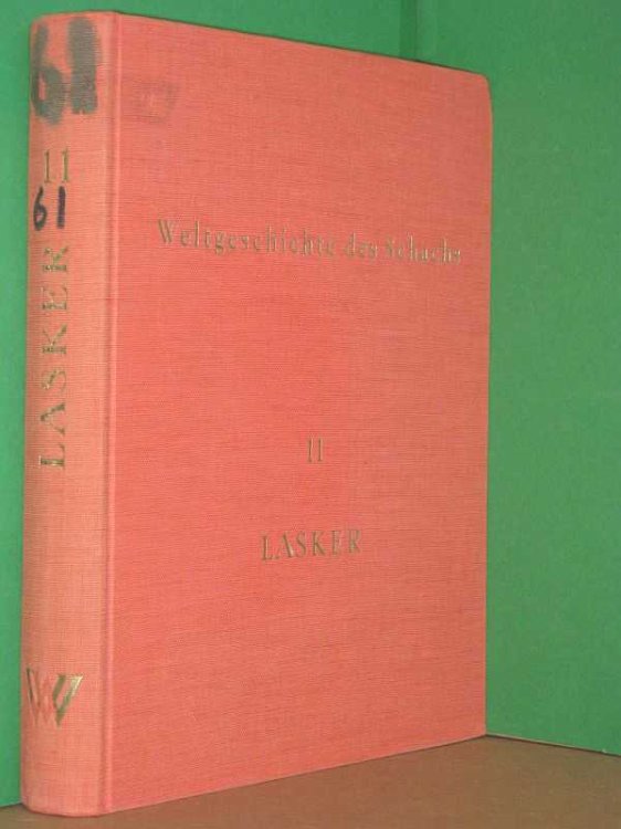 Weltgeschichte des Schachs: Leiferung 11 Dr. Emanuel Laster