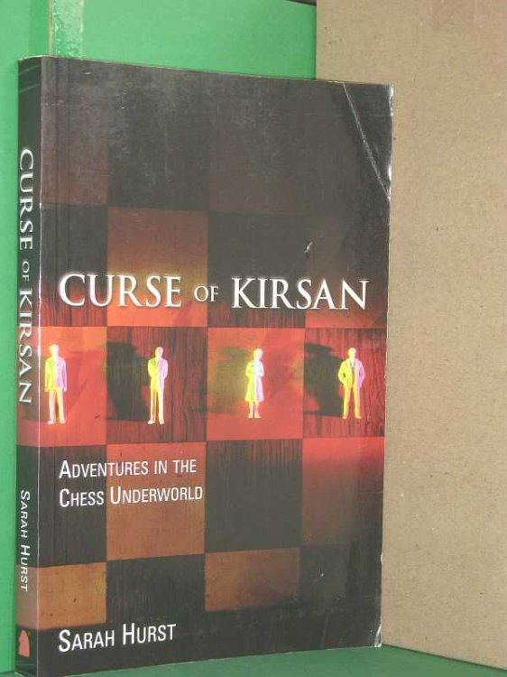 Curse of Kirsan: Adventures in the Chess Underworld