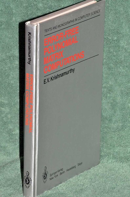 Error-Free Polynomial Matrix Computations