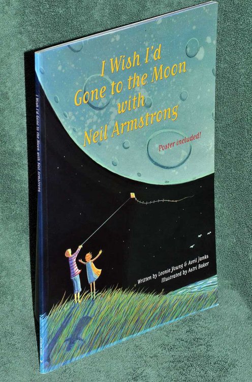 I Wish I'd Gone to the Moon with Neil Armstrong