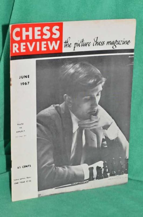 Chess Review: The Picture Chess Magazine : Volume 35 Number 6 June 1967