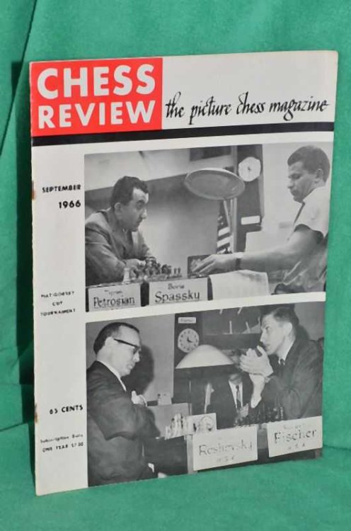 Chess Review: The Picture Chess Magazine : Volume 34 Number 9 September 1966