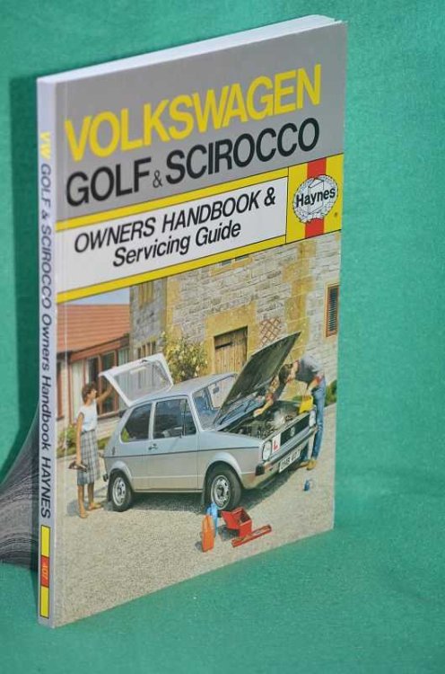 Volkswagen Golf and Scirocco: Owners Handbook & Servicing Guide