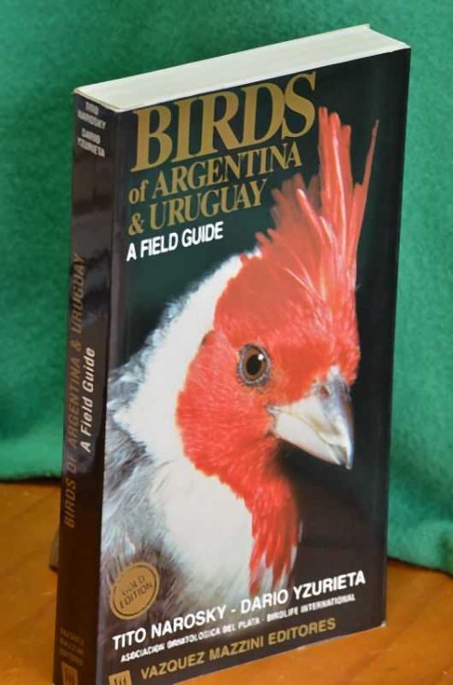 Birds of Argentina and Uruguay: A Field Guide