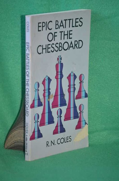 Epic Battles of the Chessboard