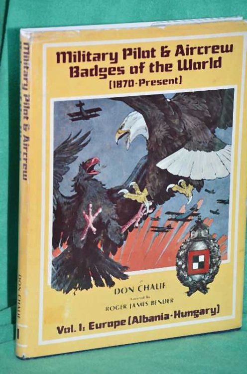 Military Pilot & Aircrew Badges of the World [1870-Present]: Vol. 1: Europe [Albania-Hungary]
