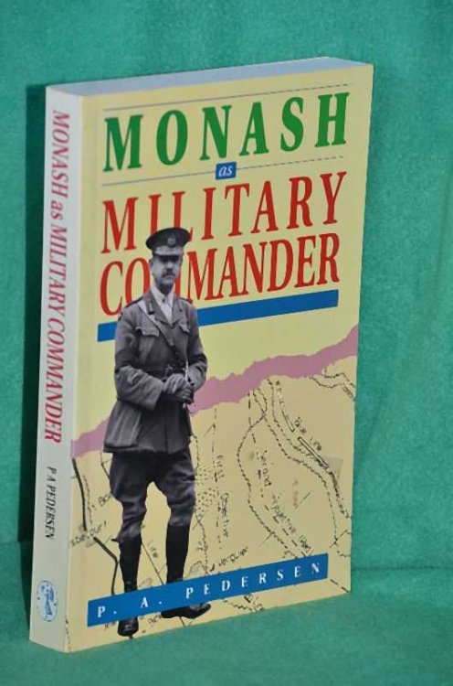 Monash as Military Commander