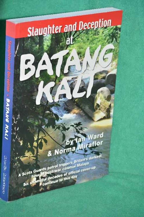 Slaughter and Deception at Batang Kali