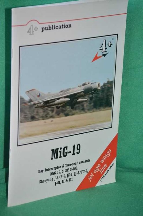 MiG-19 Day Interceptor & Two-seat Variants: MiG-19, S, SV, S-105, Shenyang J-6/F-6, JZ-6, JJ-6/FT-6, J-61, II & III