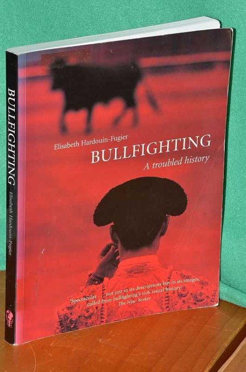 Bullfighting: A Troubled History