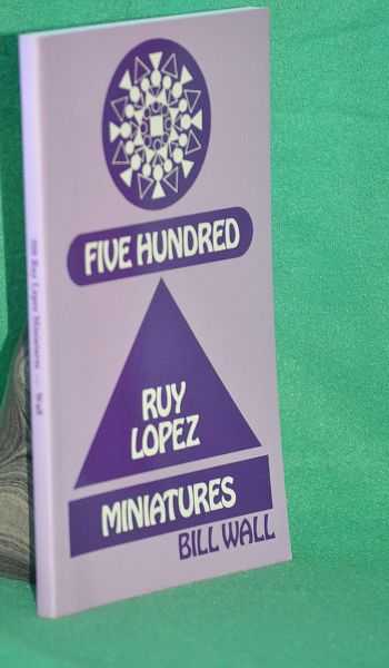 500 Ruy Lopez Miniatures