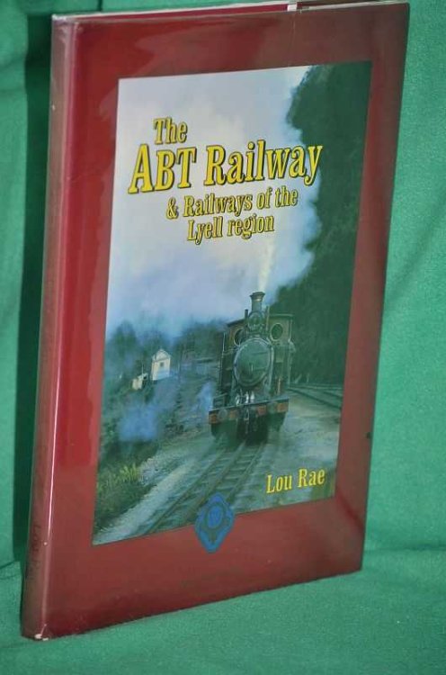 The ABT Railway & Railways of the Lyell Region