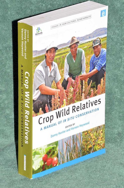 Crop Wild Relatives: A Manual of in situ Conservation
