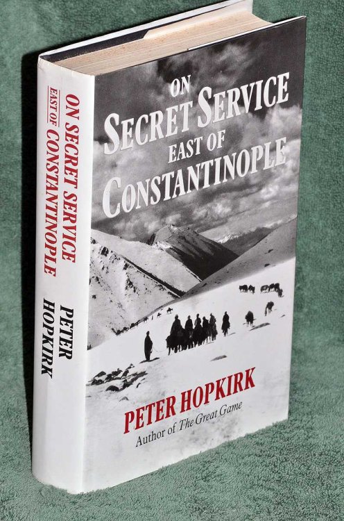 On Secret Service East of Constantinople: The Plot to Bring Down the British Empire