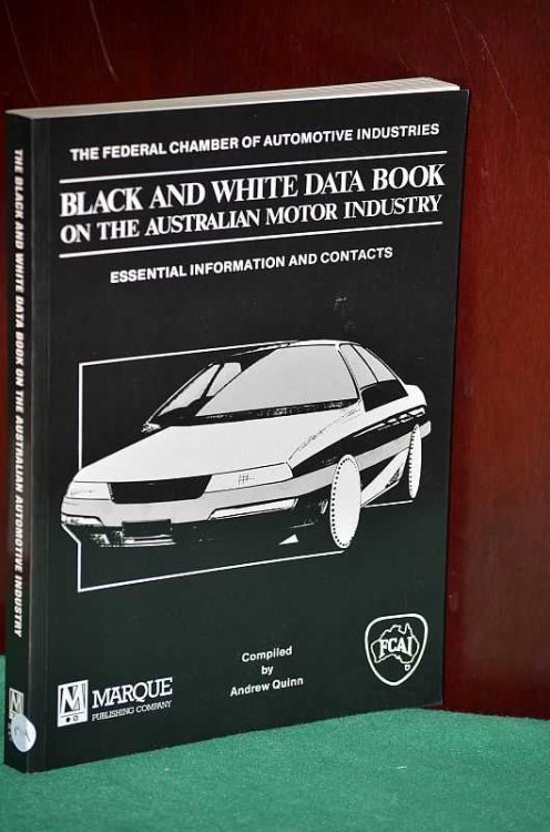 The Federal Chamber of Automotive Industries: Black and White Data Book on the Australian Motor Industry: Essential Information and Contacts