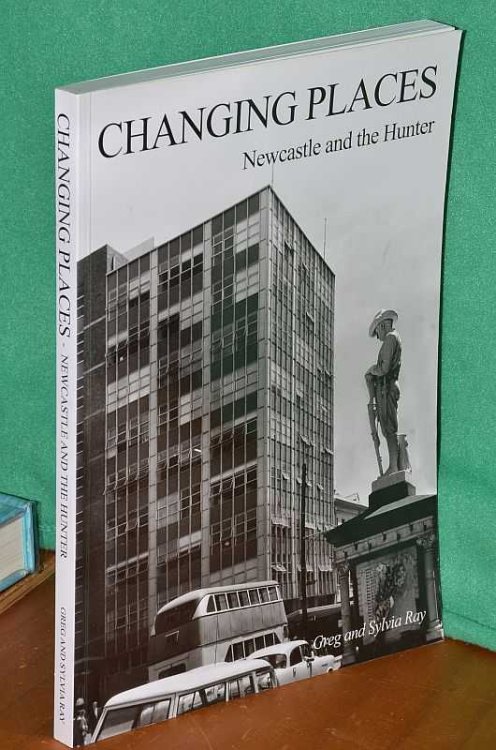 Changing Places: Newcastle and the Hunter