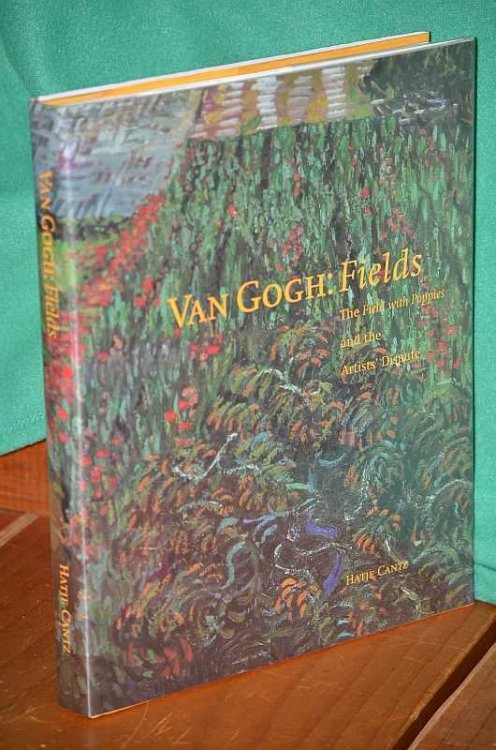 Van Gogh: Fields: The Field with Poppies and the Artist's Dispute