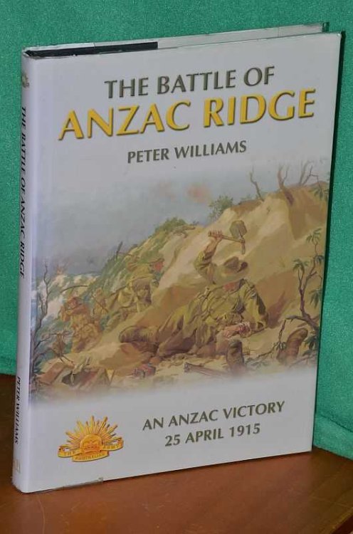 The Battle of ANZAC Ridge, 25 April 1915