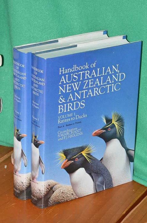 Handbook of Australian, New Zealand & Antarctic Birds: Volume 1 Ratites to Ducks : Part A - Ratites to Petrels Part B: Australian Pelican to Ducks