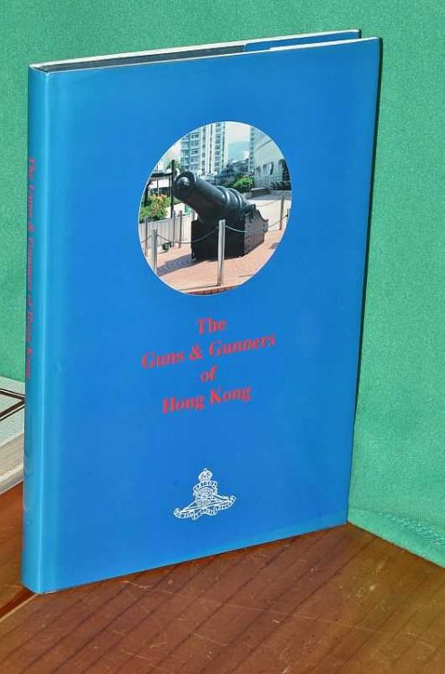 The Guns and Gunners of Hong Kong