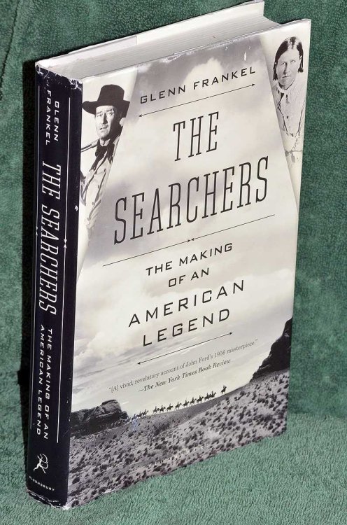 The Searchers: The Making Of An American Legend