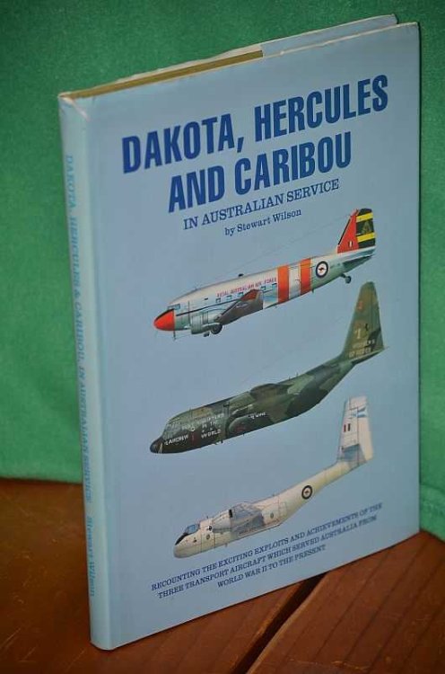 Dakota, Hercules and Caribou in Australian Service