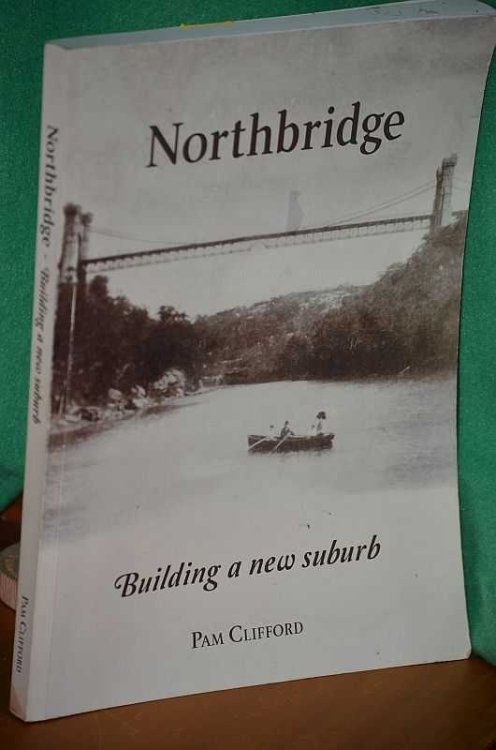 Northbridge: Building a New Suburb