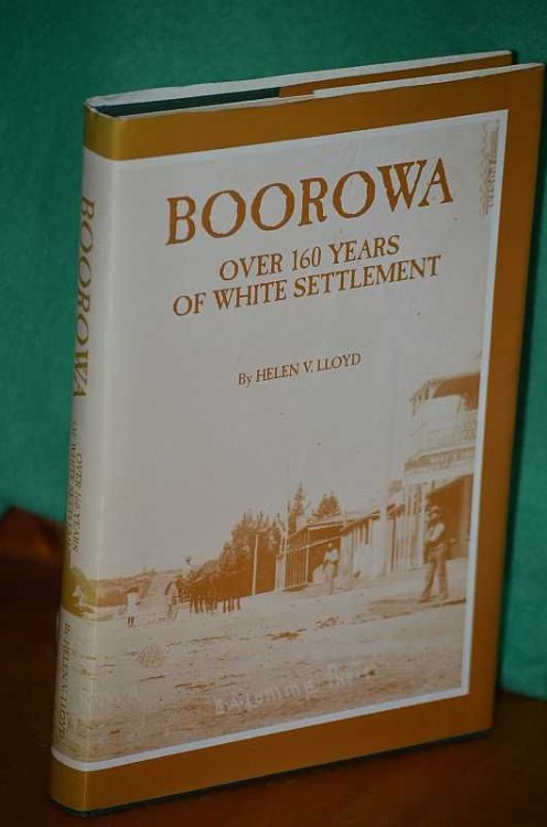 Boorowa: Over 160 Years of White Settlement