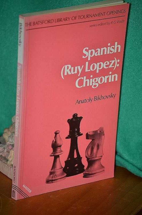 Spanish (Ruy Lopez): Chigorin