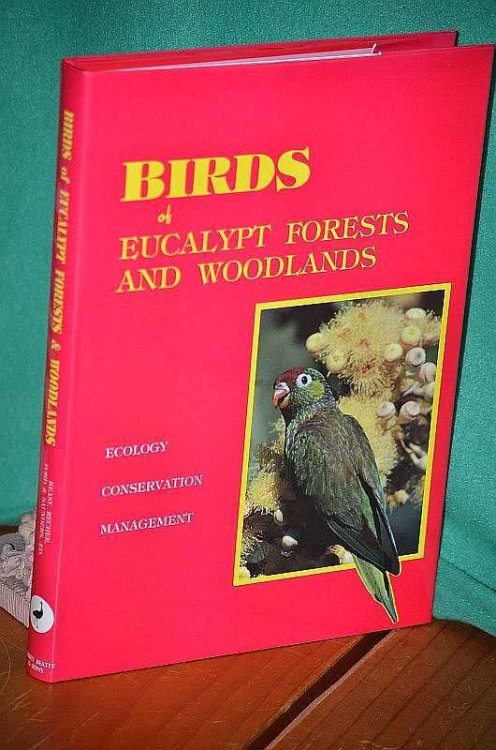 Birds of Eucalypt Forests and Woodlands: Ecology, Conservation, Management