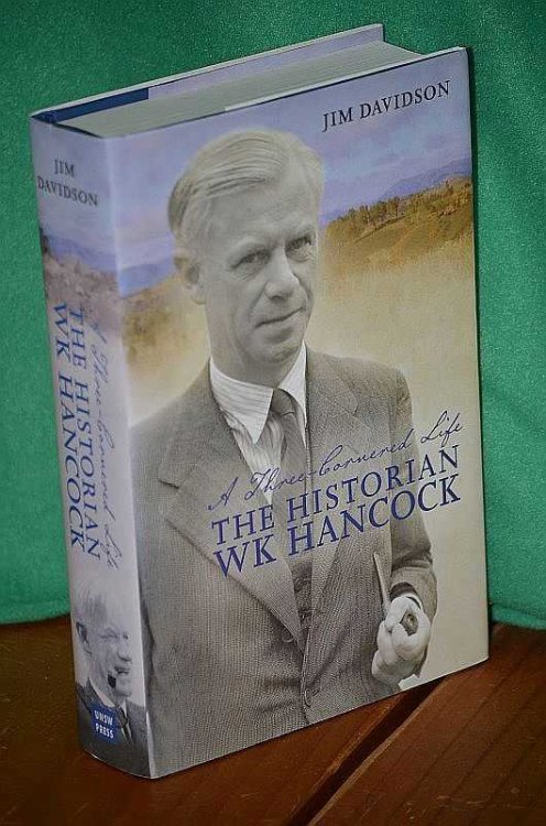 A Three-Cornered Life: The Historian WK Hancock