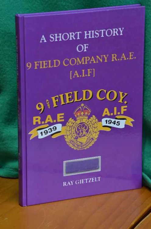 A Short History of 9 Field Company R.A.E. [A.I.F.]