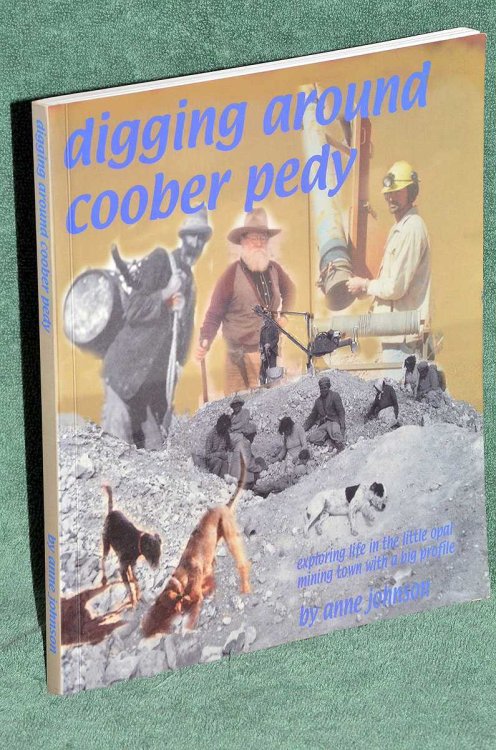 Digging Around Coober Pedy