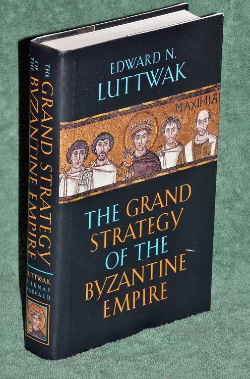 The Grand Strategy of the Byzantine Empire