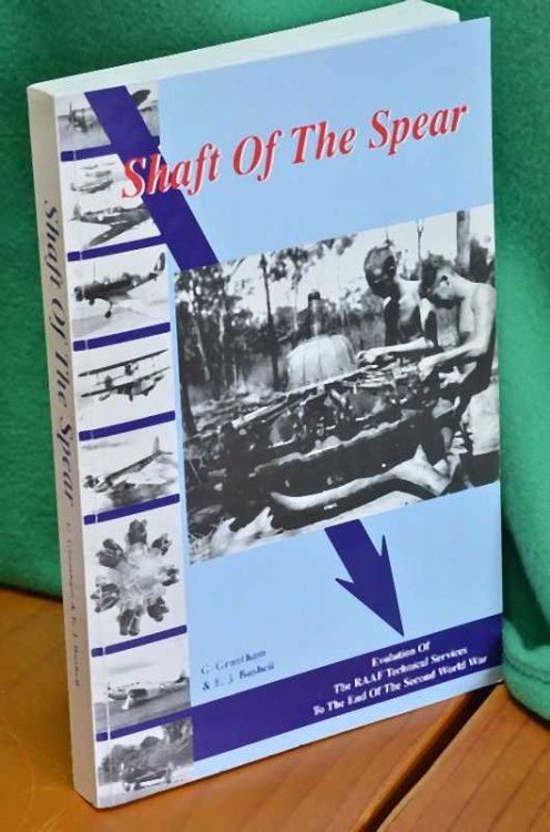 Shaft of the Spear : Evolution of the RAAF Technical Services to the End of the Second World War