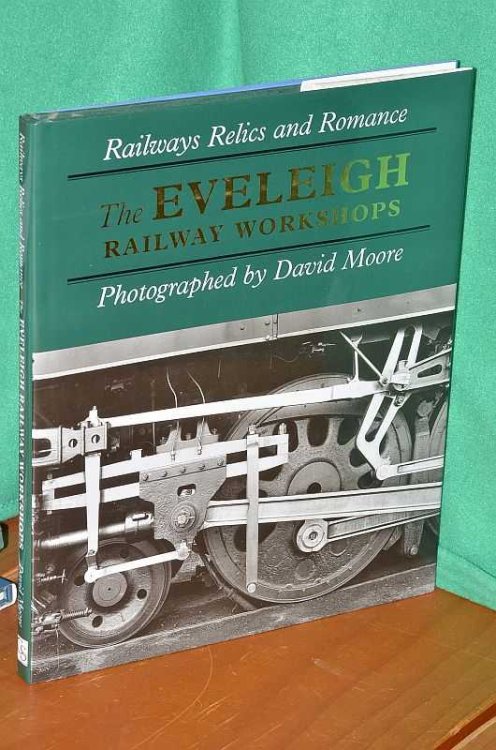 Railways Relics and Romance: The Eveleigh Railway Workshops