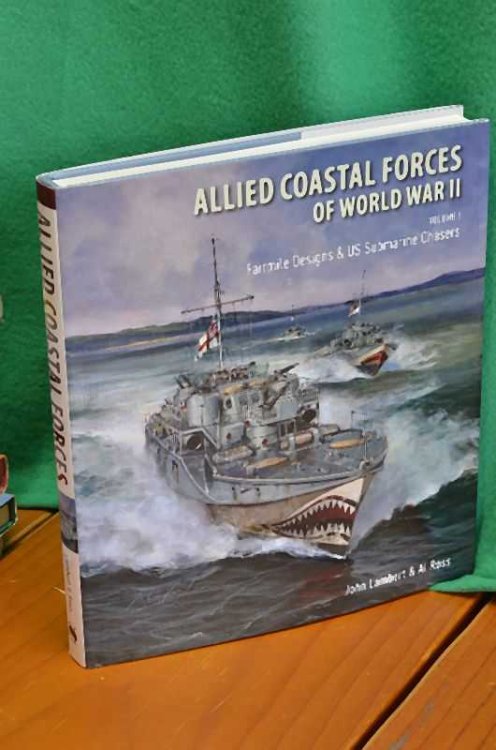 Allied Coastal Forces of World War II: Volume 1: Fairmile designs and US submarine chasers