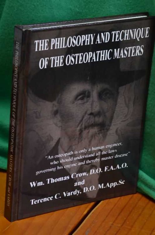 The Philosophy and Technique of the Osteopathic Masters
