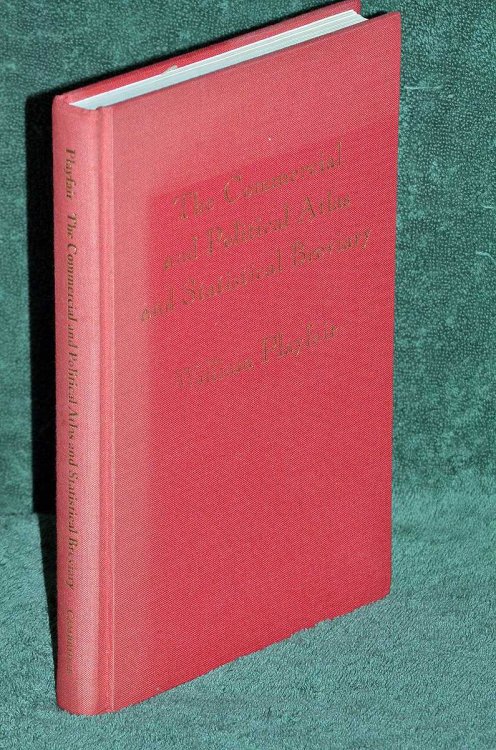 The Commercial and Political Atlas and Statistical Breviary