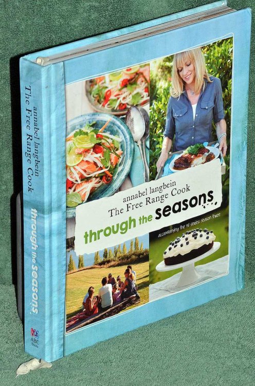 The Free Range Cook: Through the Seasons