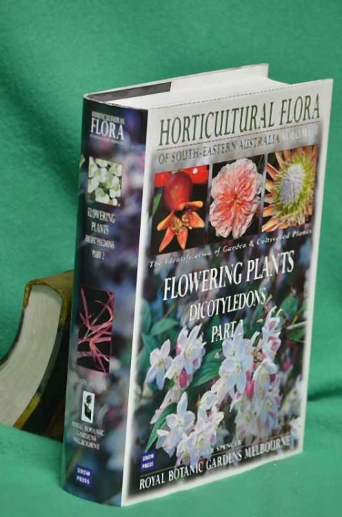 Horticultural Flora of South-Eastern Australia: Volume 3: Flowering Plants Dicotyledons Part 2