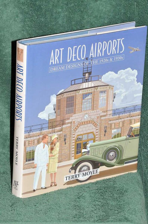 Art Deco Airports: Dream Designs of the 1920s & 1930s