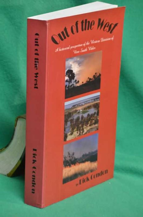 Out Of The West: Historical Perspectives on the Western Division of New South Wales