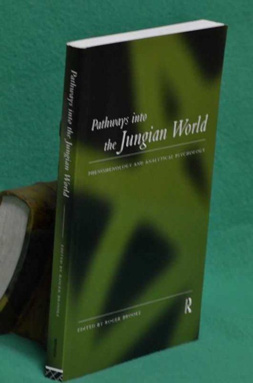Pathways into the Jungian World: Phenomenology and analytical psychology