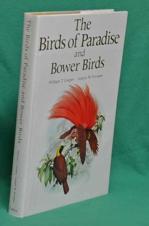 The Birds of Paradise and Bower Birds