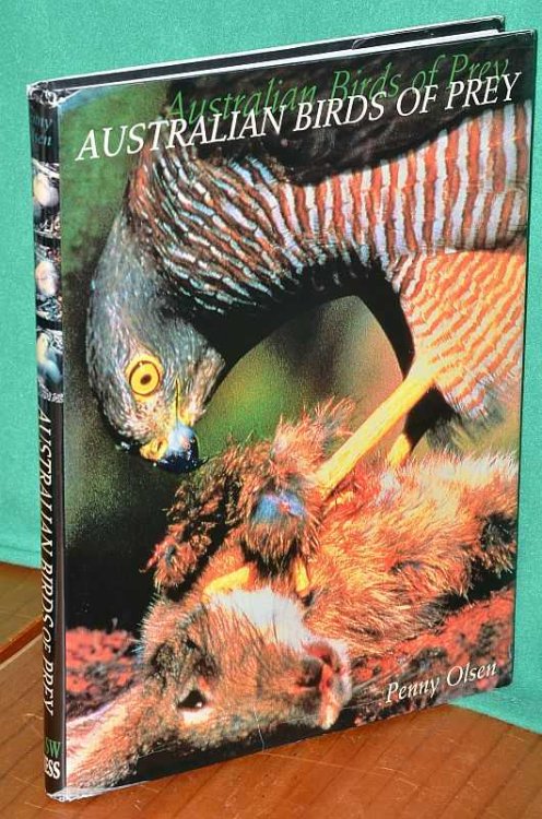 Australian Birds Of Prey: The Biology And Ecology Of Raptors