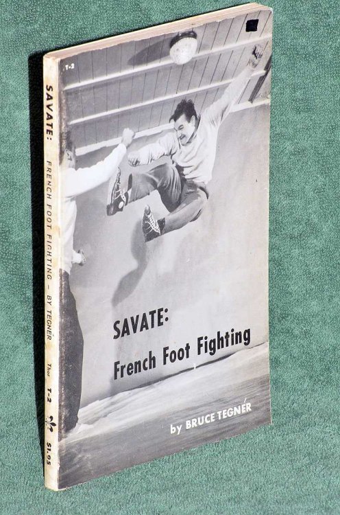 Savate: French Foot Fighting :Self-Defense :Sport