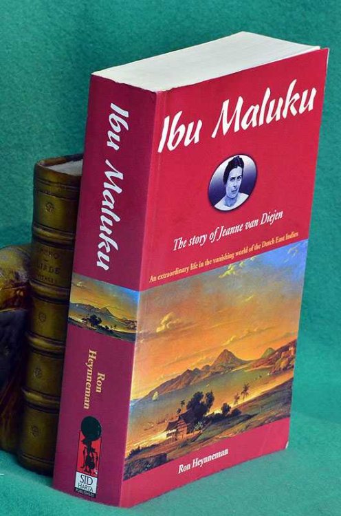 Ibu Maluku : The story of Jeanne van Diejen